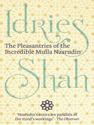 cover image of The Pleasantries of the Incredible Mulla Nasrudin